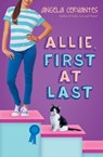 Allie, First at Last: A Wish Novel - Angela Cervantes - 9780545812238