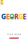 George (Scholastic Gold) - Alex Gino - 9780545812573