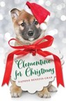 Clementine for Christmas - BENEDIS-GRAB,  Daphne - 9780545839518