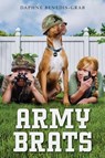 Army Brats - BENEDIS-GRAB,  Daphne - 9780545932059