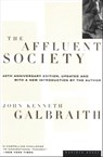 The Affluent Society - John Kenneth Galbraith - 9780547575797