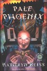 Pale Phoenix - Kathryn Reiss - 9780547728278