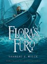 Flora's Fury - Ysabeau S. Wilce - 9780547999562