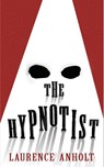 The Hypnotist - Laurence Anholt - 9780552573450