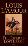 The Rider of Lost Creek - Louis L'Amour - 9780553257717