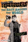 The Race Around the World (Totally True Adventures) - CASTALDO,  Nancy - 9780553522792
