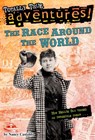 The Race Around the World (Totally True Adventures) - Nancy Castaldo - 9780553522808