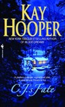 C.J.'s Fate - Kay Hooper - 9780553904369