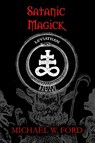 SATANIC MAGICK - Paradigm of Therion - Michael Ford - 9780557025640