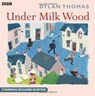 Under Milk Wood: A Play for Voices -  - 9780563388609