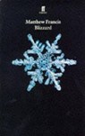 Blizzard - FRANCIS,  Matthew - 9780571178544