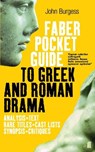 The Faber Pocket Guide to Greek and Roman Drama - John Burgess - 9780571219063