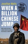 When a Billion Chinese Jump - Jonathan Watts - 9780571258673
