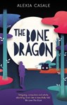 The Bone Dragon - Alexia Casale - 9780571295623