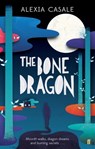 The Bone Dragon - Alexia Casale - 9780571295630