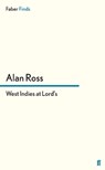 West Indies at Lord's - Alan Ross - 9780571296040