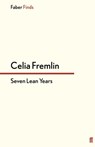 Seven Lean Years - Celia Fremlin - 9780571312931