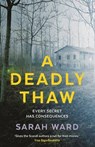 A Deadly Thaw - WARD,  Sarah - 9780571321032