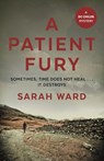 A Patient Fury - Sarah Ward - 9780571332328
