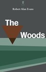 The Woods - Robert Alan Evans - 9780571351312