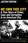 We Own This City - Justin Fenton - 9780571356614