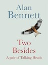 Two Besides - Alan Bennett - 9780571365852