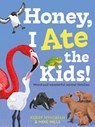 Honey, I Ate the Kids - Mike Hills - 9780571372638
