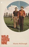 Wild Horse Nine - Martin McDonagh - 9780571406326