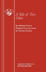 A Tale of Two Cities - Matthew Francis ; Charles Dickens - 9780573019425