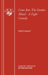 Come into the Garden Maud - Noel Coward - 9780573023088