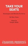 Take Your Seats - Mary Dunn - 9780573070273