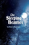 The Sleeping Beauties - Robert Alan Evans - 9780573111945