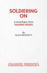 Soldiering on - Alan Bennett - 9780573133114