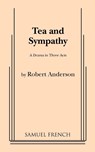 Tea and Sympathy - Robert Anderson - 9780573616372