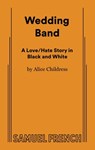 Wedding Band - Alice Childress - 9780573617690