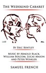 The Wedekind Cabaret - Eric Bentley - 9780573660252