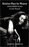 Kick Ass Plays for Women - Jane Shepard - 9780573663437