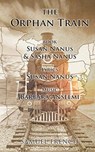 The Orphan Train - Susan Nanus ; Sasha Nanus ; Barbara Anselmi - 9780573701214
