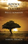 Advice to the Players - Bruce Bonafede - 9780573701986