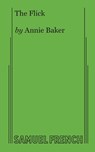The Flick - Annie Baker - 9780573702037