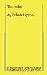 Tumacho - Ethan Lipton - 9780573707070