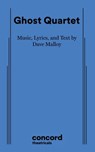 Ghost Quartet - Dave Malloy - 9780573712357