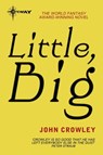 Little, Big - John Crowley - 9780575129801