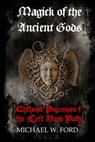 Magick of the Ancient Gods - Michael Ford - 9780578027326