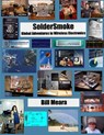 SolderSmoke: Global Adventures in Wireless Electronics - Bill Meara - 9780578053127