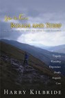 When the Road Is Rough and Steep - KILBRIDE,  Harry - 9780578140162