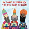 Un Coquí de Boriquén con los Reyes a Belén - Lara Mercado ; Armando Valdés - 9780578433745