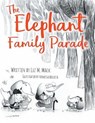 The Elephant Family Parade - MACK,  Luz M. - 9780578469362