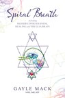 Spiral Breath - Gayle Mack - 9780578639468