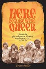 Here Because We're Queer - MILLER,  Brian - 9780578728728